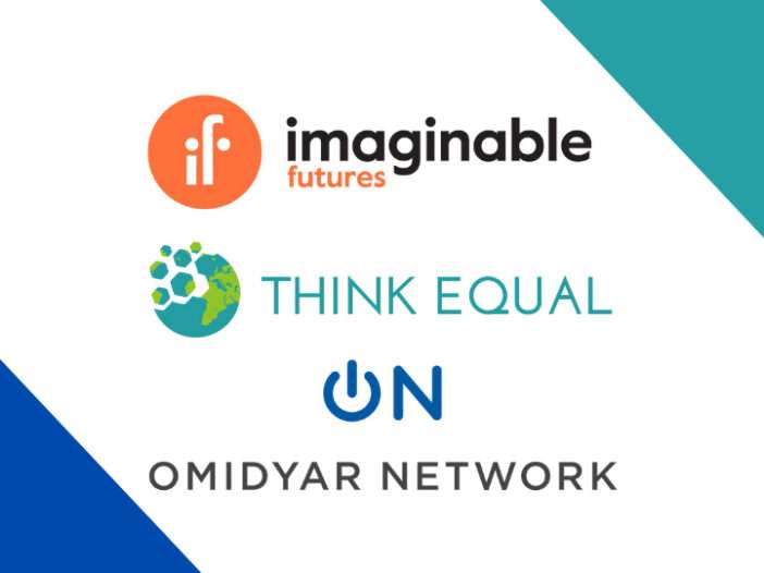 Omidyar Network Think Equal
